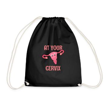 At Your Cervix Arzt oder Doktor Gift - Turnbeutel - Schwarz - Vorne