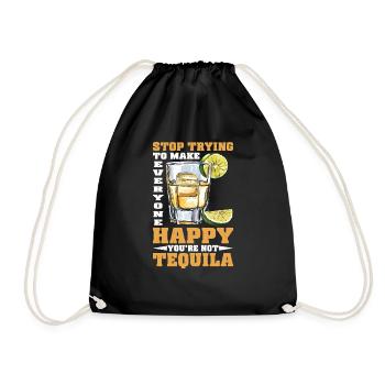 You're Not Tequila Stop Pleasing Everyone 2 - Turnbeutel - Schwarz - Vorne