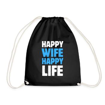 Happy Wife Happy Life - Drawstring Bag - black - Front