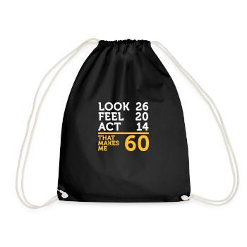 I Am 60 Years Old,But I Can Still Climb! - Drawstring Bag - black - Front