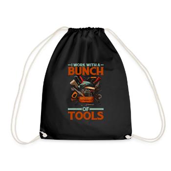 I Work With A Bunch Of Tools 24 - Turnbeutel - Schwarz - Vorne