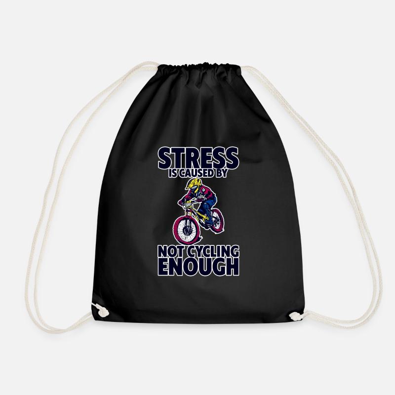 Stress Is Caused By Not Cycling Enough 4 - Turnbeutel - Schwarz