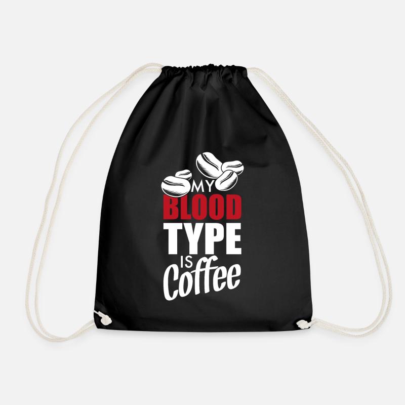 Kaffee Meine Blutgruppe ist Kaffee - Turnbeutel - Schwarz