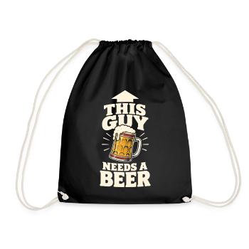 This Guy Needs a Beer – Bier Spruch - Turnbeutel - Schwarz - Vorne