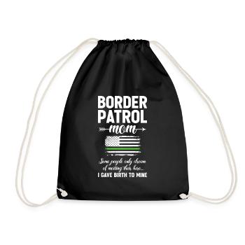 Border Patrol Mom Some People Only Dream Of - Drawstring Bag - black - Front