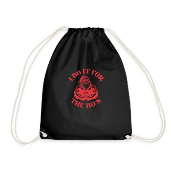 I Do It For The Ho's Funny Adult Joke Christmas - Drawstring Bag - black - Front