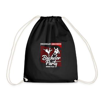 JGA Bachelor Party Drink Team Bride Grom Feiern - Turnbeutel - Schwarz - Vorne