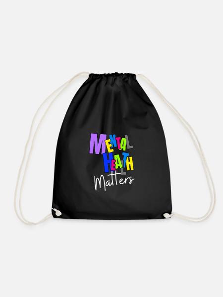 MENTAL HEALTH MATTERS - Turnbeutel - Schwarz
