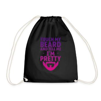 Touch My Beard And Tell Me I'm Pretty 4 - Turnbeutel - Schwarz - Vorne