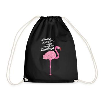 Always Be Yourself Unless You Can Be A Flamingo - Drawstring Bag - black - Front