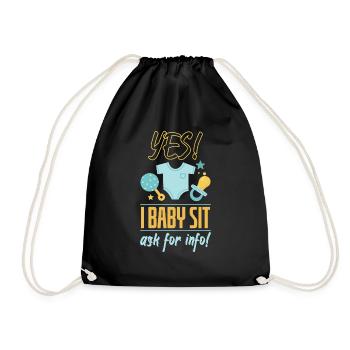 Yes I Baby Sit Ask For Info - Drawstring Bag - black - Front