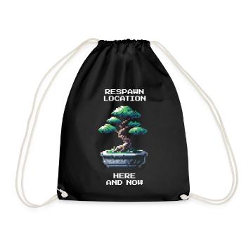 Respawn Location: Here and Now | Mindfulness, Zen - Drawstring Bag - black - Front