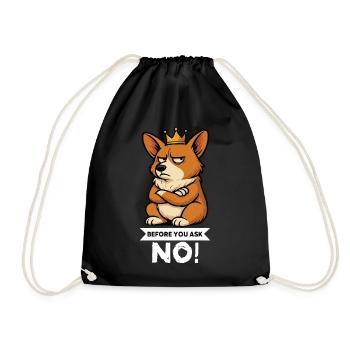 Before You Ask Corgi Corgi Welsh Corgi Corgi Dog - Drawstring Bag - black - Front