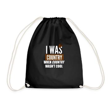 i was country when country wasnt cool - Drawstring Bag - black - Front