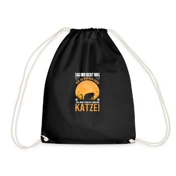 Witziges Katzen Spruch Design - Turnbeutel - Schwarz - Vorne