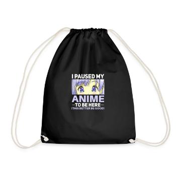 Funny Anime Saying Design - Drawstring Bag - black - Front