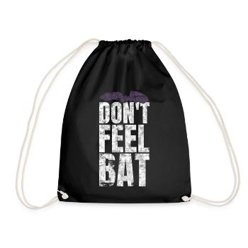 Ne vous sentez pas chauve-souris dire - Sac de sport léger - noir - Devant