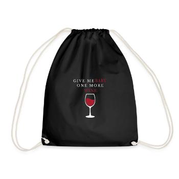 Wein Geschenke für Weinliebhaber lustiger Spruch - Turnbeutel - Schwarz - Vorne