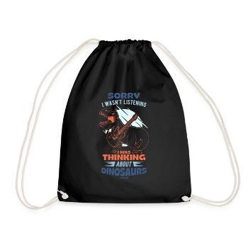 Sorry I Wasn't Listening Dinosaurs - Drawstring Bag - black - Front