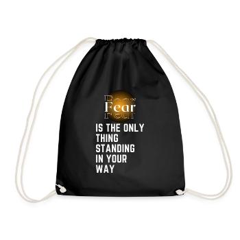 Fear is the only thing standing in your way - Sac de sport léger - noir - Devant