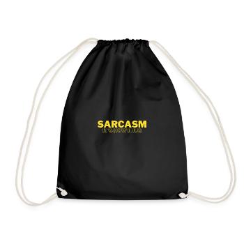 Sarcasm It's How I Hug - Drawstring Bag - black - Front