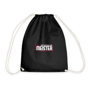 You can call me Meister Design für einen - Turnbeutel - Schwarz - Vorne