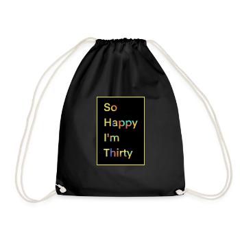 Birthday 30 Gift Saying Funny - Drawstring Bag - black - Front