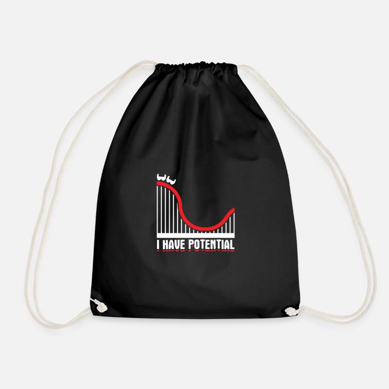 Humor Physics Design Quote I Have Potential - Turnbeutel - Schwarz
