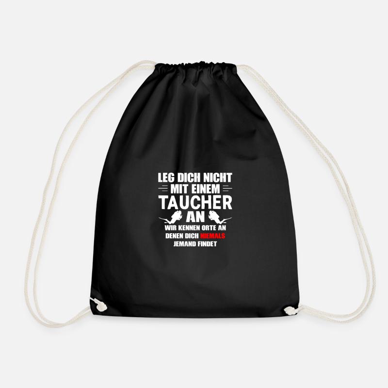 Leg dich nicht mit einem Taucher an - Turnbeutel - Schwarz