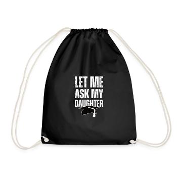 Diplôme Permettez-moi de demander à ma fille - Sac de sport léger - noir - Devant