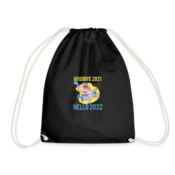 Goodbye 2021 Hello 2022 Happy New Year - Drawstring Bag - black - Front