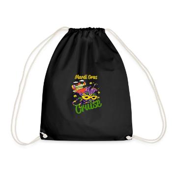Funny Quote Mardi Gras Cruise Cruising Cruise S - Drawstring Bag - black - Front