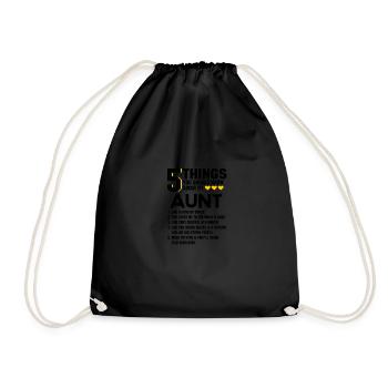 5 Things You Want About My Aunt Sunflower T-Tea - Drawstring Bag - black - Front