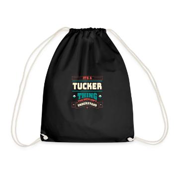 Its a Tucker Thing Nachname passend zur Familie Fa - Turnbeutel - Schwarz - Vorne