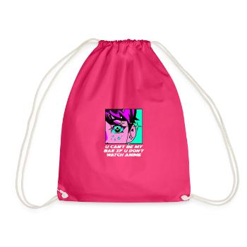 Ich kann nicht mein Bae sein, wenn Anime Manga nic - Turnbeutel - Fuchsia - Vorne