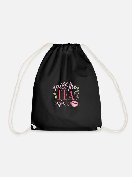 Spill the tea sis - Drawstring Bag - black