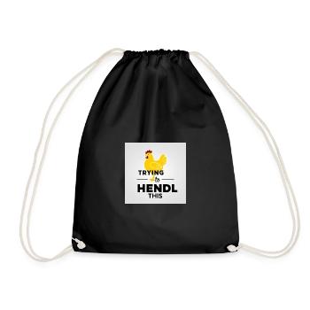 Chicken "Trying to hendl this" - Drawstring Bag - black - Front