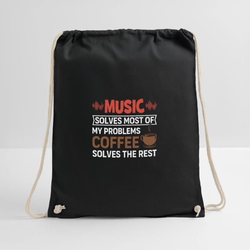 Music solves my problems, coffee solves the rest Drawstring Bag