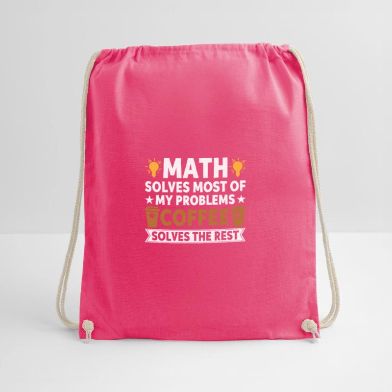 Math solves my problems, coffee solves the rest Drawstring Bag