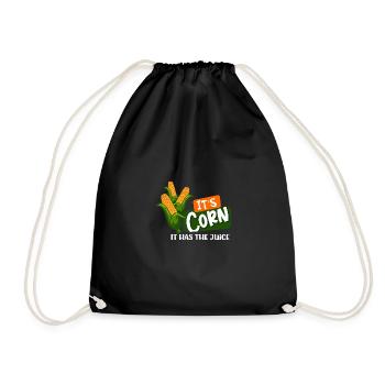 Corn forever, it's corn, it has the juice corn - Drawstring Bag - black - Front