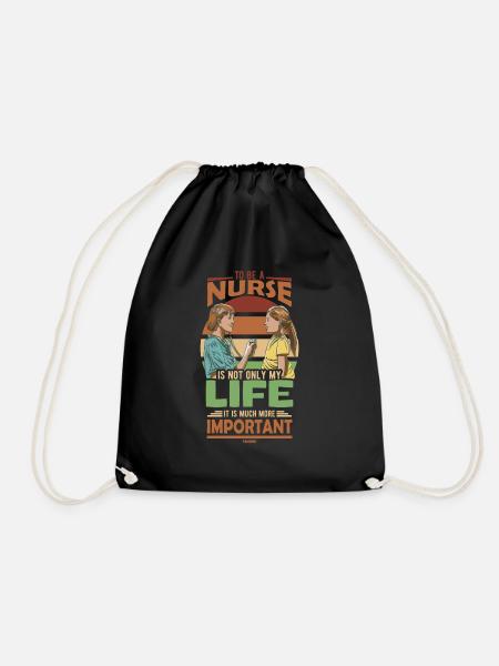 To Be A Nurse Is Not Only My Life It Is Much More - Turnbeutel - Schwarz