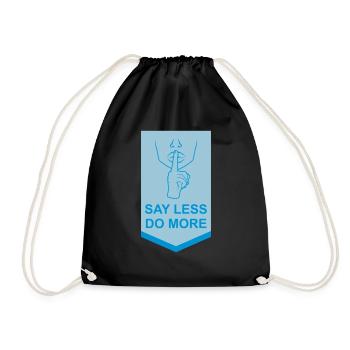 say less do more - Drawstring Bag - black - Front