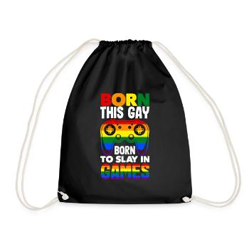 Born this gay, born to slay in games LGBTQ+ Gamer - Turnbeutel - Schwarz - Vorne