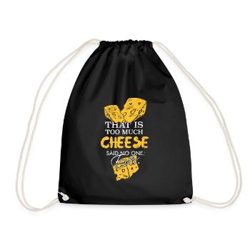 Käse Das ist zu viel Käse - Turnbeutel - Schwarz - Vorne