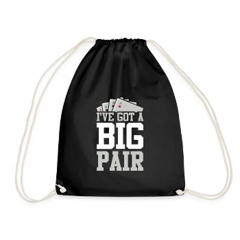 I've Got A Big Pair Funny Poker Player Casino - Turnbeutel - Schwarz - Vorne