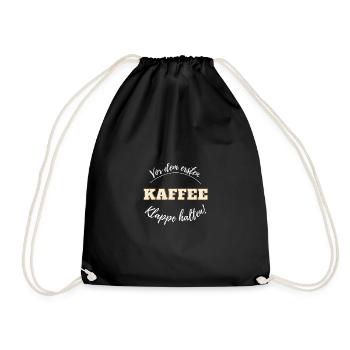 Vor dem ersten Kaffee - Klappe halten - Notwehr - Turnbeutel - Schwarz - Vorne