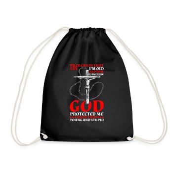 God Protected Me When I Was Young And Stupid 5 - Turnbeutel - Schwarz - Vorne
