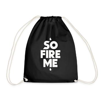 So Fire Me 9 - Turnbeutel - Schwarz - Vorne