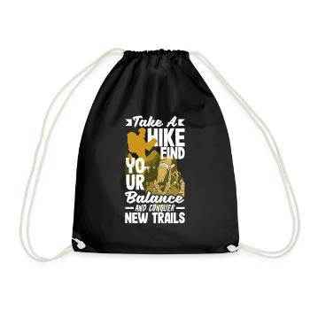 Take a hike, find your balance, and conquer new - Drawstring Bag - black - Front