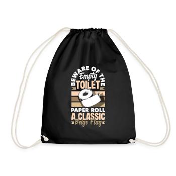 Beware of the empty toilet paper roll A classic - Drawstring Bag - black - Front